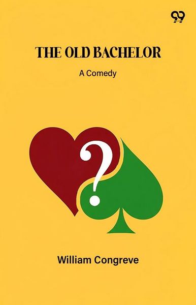 Produktbild: Old Bachelor A Comedy