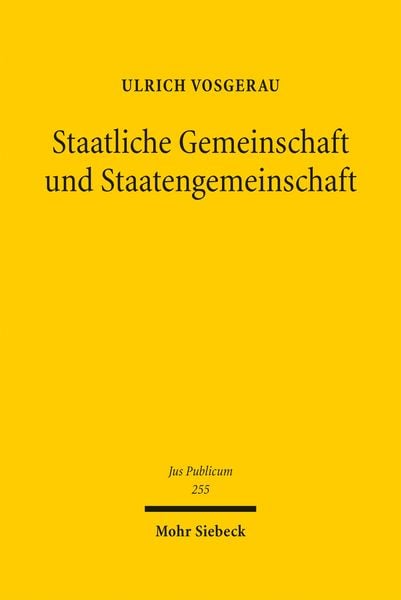 Produktbild: Staatliche Gemeinschaft und Staatengemeinschaft