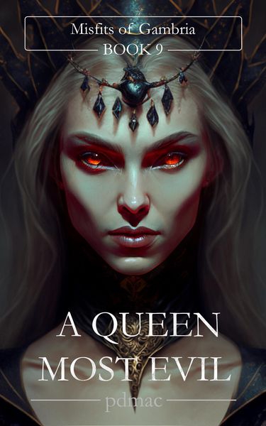 Produktbild: A Queen Most Evil: Misfits of Gambria (Book 9)