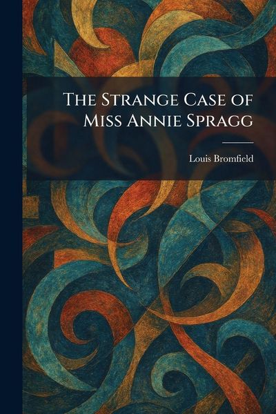 Produktbild: The Strange Case of Miss Annie Spragg
