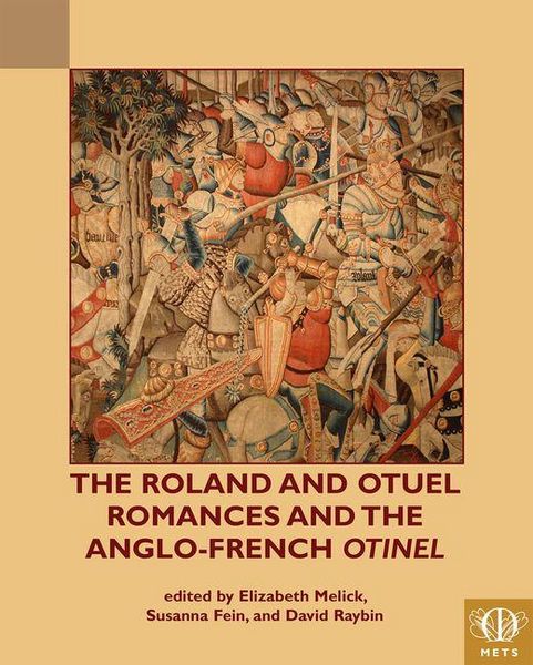 Produktbild: The Roland and Otuel Romances and the Anglo-Norman Otinel