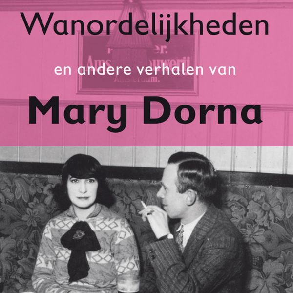 Produktbild: Wanordelijkheden en andere verhalen