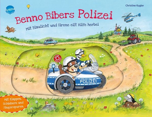 Benno Bibers Polizei. Mit Blaulicht und Sirene eilt Hilfe herbei, Gebundene Ausgabe von Christine Kugler, Arena, 9783401717555