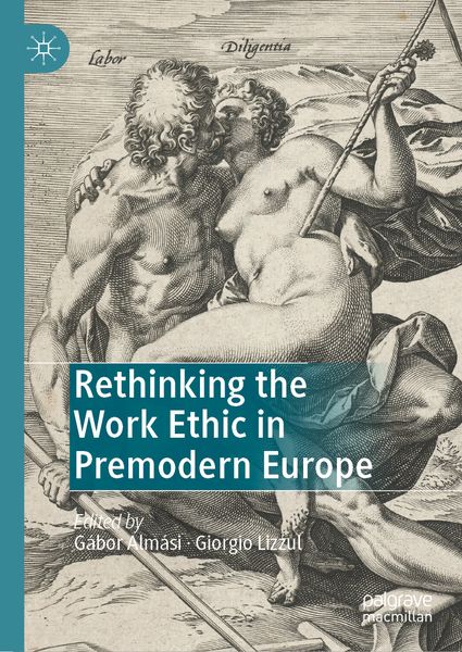 Produktbild: Rethinking the Work Ethic in Premodern Europe