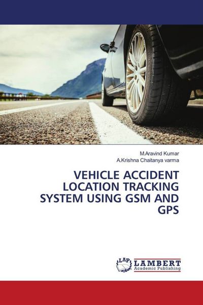 Produktbild: Vehicle Accident Location Tracking System Using Gsm and Gps