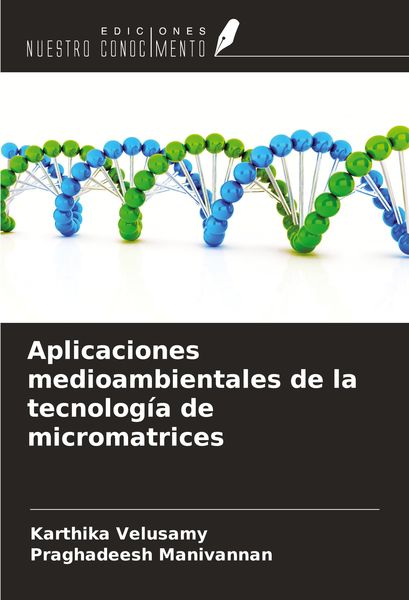 Produktbild: Aplicaciones medioambientales de la tecnolog&iacute;a de micromatrices
