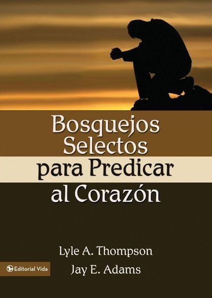 Produktbild: La Bosquejos Selectos Para Predicar Al Coraz N = Preaching to the Heart