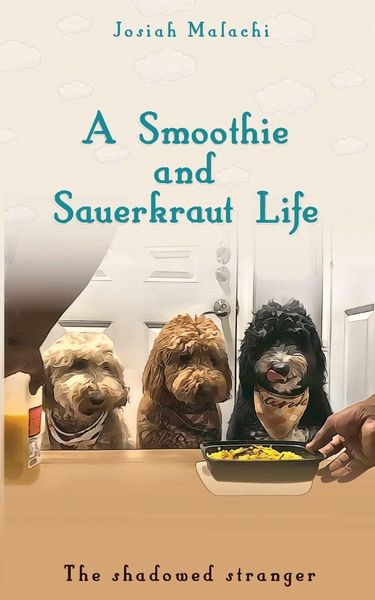 Produktbild: A Smoothie and Sauerkraut Life