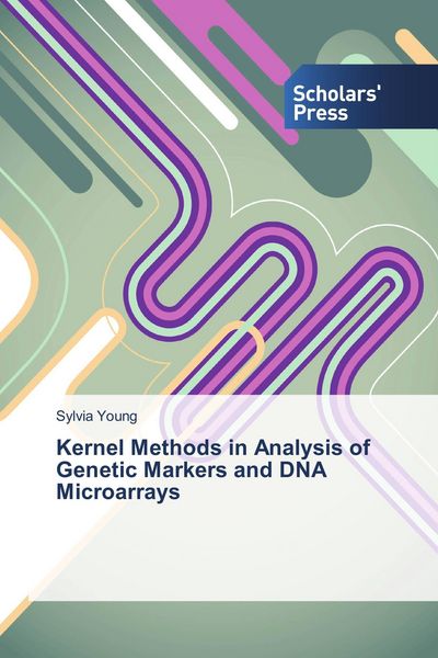 Produktbild: Kernel Methods in Analysis of Genetic Markers and DNA Microarrays
