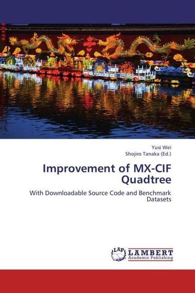 Produktbild: Wei, Y: Improvement of MX-CIF Quadtree