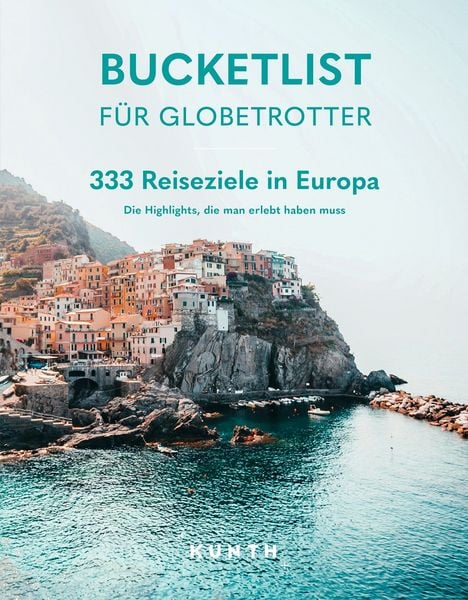 Produktbild: KUNTH Bucketlist f&uuml;r Globetrotter &ndash; Europa