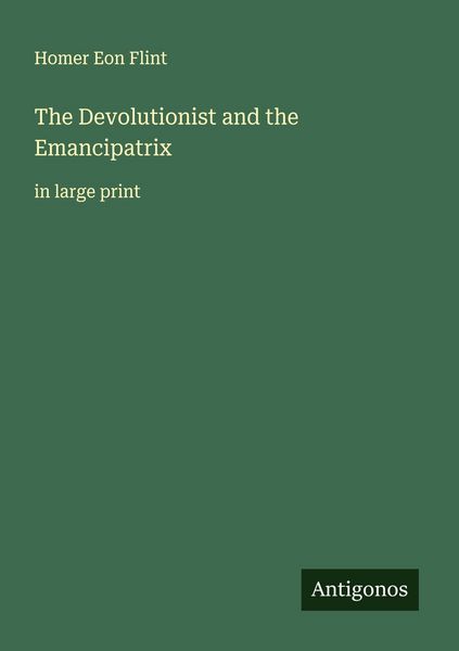 Produktbild: The Devolutionist and the Emancipatrix