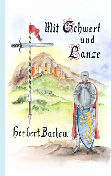 Produktbild: Mit Schwert und Lanze