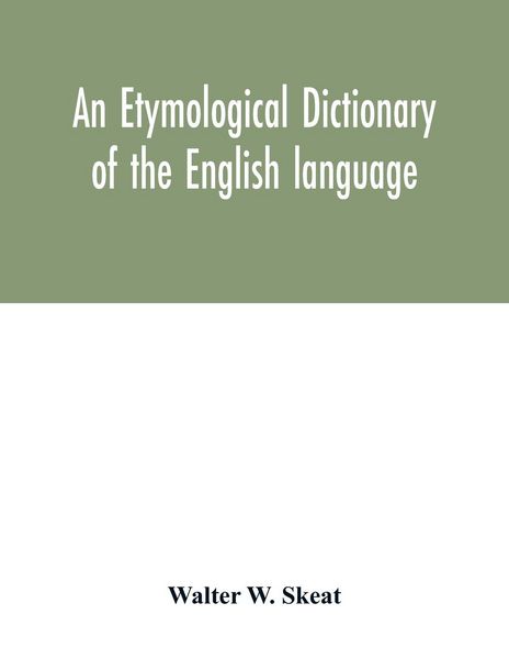 Produktbild: An etymological dictionary of the English language