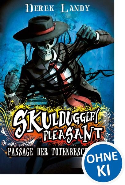 Produktbild: Skulduggery Pleasant (Band 6) - Passage der Totenbeschw&ouml;rer