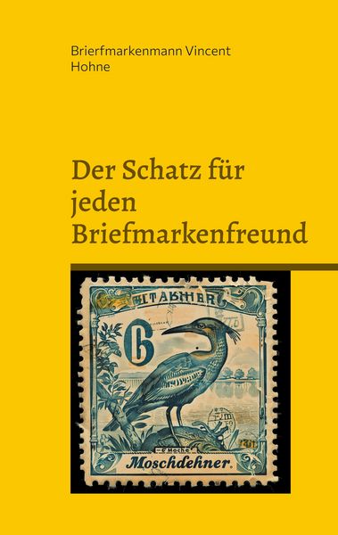 Produktbild: Der Schatz f&uuml;r jeden Briefmarkenfreund