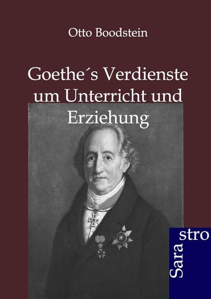 Produktbild: Goethes Verdienste um Unterricht und Erziehung