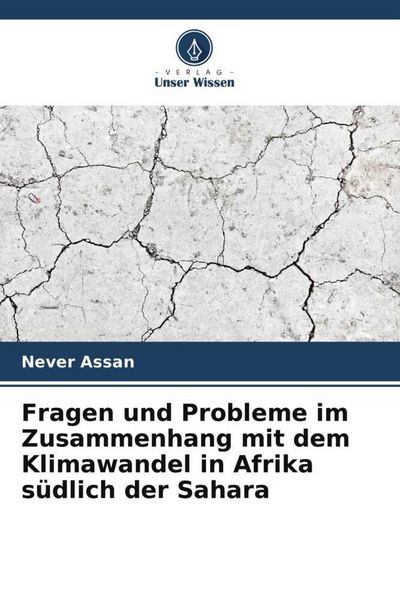 Fragen und Probleme im Zusammenhang mit dem Klimawandel in Afrika südlich der Sahara -