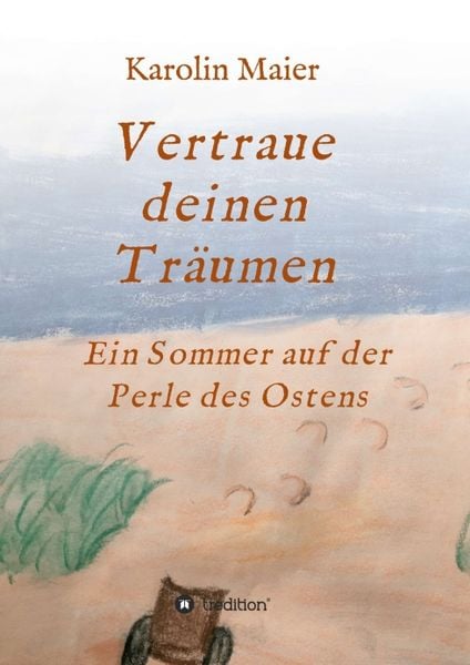 Produktbild: Vertraue deinen Tr&auml;umen