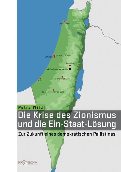 Produktbild: Die Krise des Zionismus und die Ein-Staat-L&ouml;sung