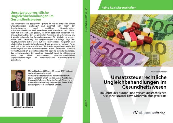 Umsatzsteuerrechtliche Ungleichbehandlungen im Gesundheitswesen, Taschenbuch von Manuel Lackner, AV Akademikerverlag, 9783639857009