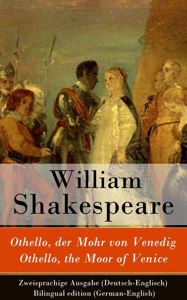Produktbild: Othello, der Mohr von Venedig / Othello, the Moor of Venice - Zweisprachige Ausgabe