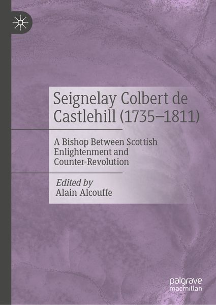 Produktbild: Seignelay Colbert de Castlehill (1735-1811)