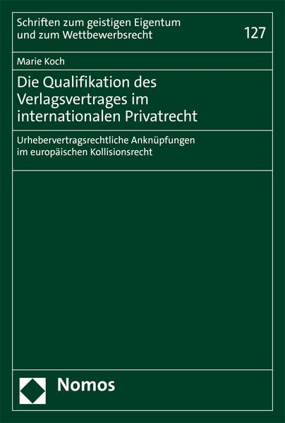 Produktbild: Die Qualifikation des Verlagsvertrages im internationalen Privatrecht