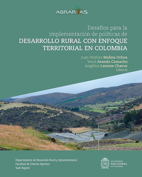 Produktbild: Desaf&iacute;os para la implementaci&oacute;n de pol&iacute;ticas de desarrollo rural con enfoque territorial en Colombia