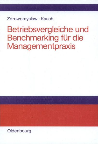 Produktbild: Betriebsvergleiche und Benchmarking f&uuml;r die Managementpraxis