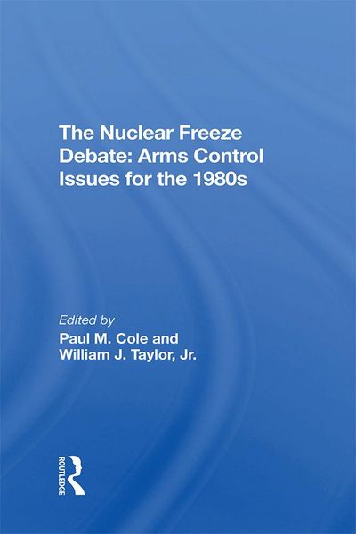 Produktbild: The Nuclear Freeze Debate