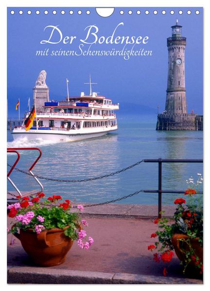 Produktbild: Der Bodensee mit seinen Sehensw&uuml;rdigkeiten (Wandkalender 2026 DIN A4 hoch), CALVENDO Monatskalender