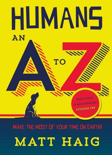 Humans: An A-Z, Taschenbuch von Matt Haig, Canongate Books Ltd., 978-1-78211-542-7