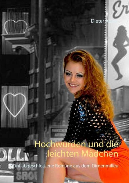 Produktbild: Hochw&uuml;rden und die leichten M&auml;dchen