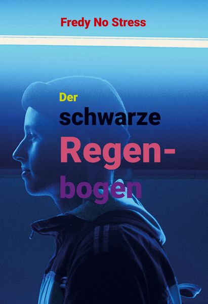 Produktbild: Der schwarze Regenbogen