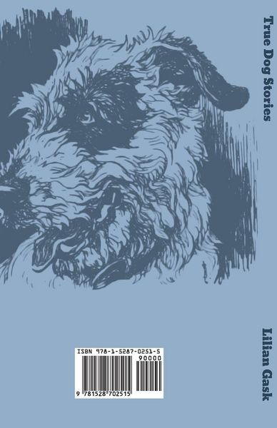 Produktbild: True Dog Stories - True Tales of Working Dogs, Including Stories of Gun Dogs, Sheep Dogs, Police Dogs, Guide Dogs, Military Dogs and More