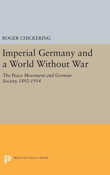 Produktbild: Imperial Germany and a World Without War