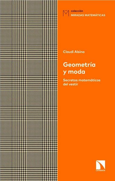 Produktbild: Geometr&iacute;a y moda : secretos matem&aacute;ticos del vestir