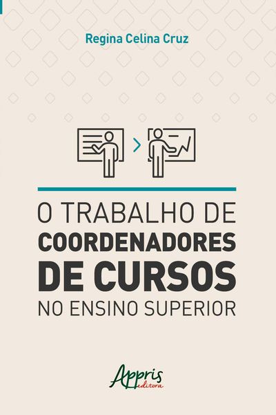 Produktbild: O Trabalho de Coordenadores de Cursos no Ensino Superior