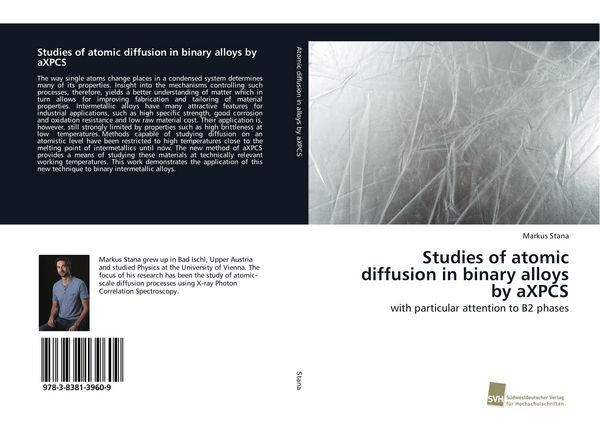 Produktbild: Studies of atomic diffusion in binary alloys by aXPCS