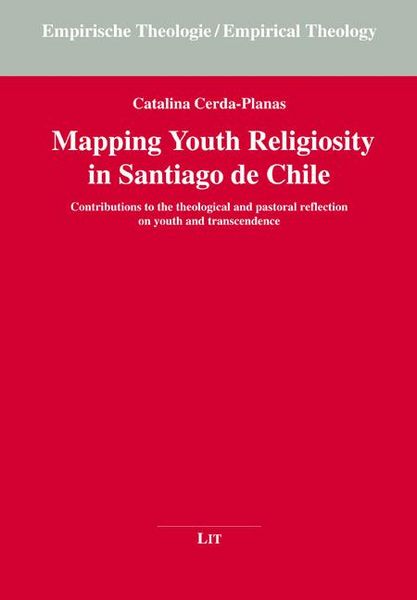 Produktbild: Cerda-Planas, C: Mapping Youth Religiosity in Santiago de Ch