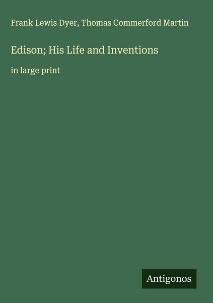 Produktbild: Edison; His Life and Inventions