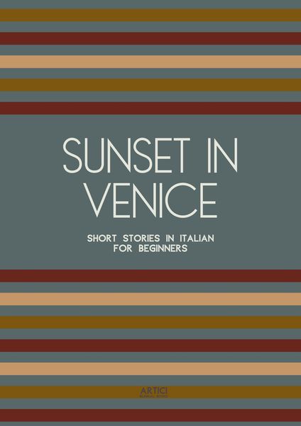 Produktbild: Sunset in Venice: Short Stories in Italian for Beginners