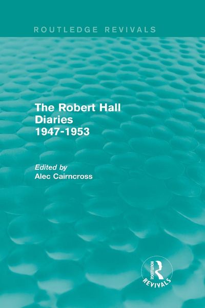 Produktbild: The Robert Hall Diaries 1947-1953 (Routledge Revivals)