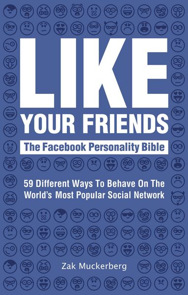 Produktbild: Like Your Friends: The Facebook Personality Bible