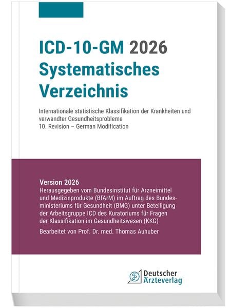 ICD-10-GM 2026 Systematisches Verzeichnis, Taschenbuch von , Deutscher Ärzteverlag, 978-3-7691-3861-0
