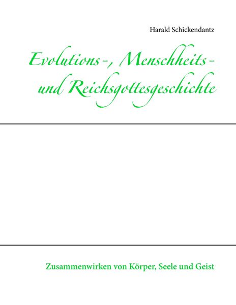 Produktbild: Evolutions-, Menschheits- und Reichsgottesgeschichte