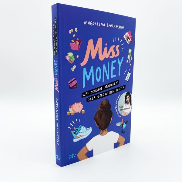Produktbild: Miss Money &ndash; Was schlaue M&auml;dchen &uuml;ber Geld wissen sollten