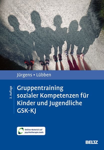 Gruppentraining sozialer Kompetenzen für Kinder und Jugendliche GSK-KJ, Set von Barbara Jürgens,Karin Lübben, Beltz Verlagsgruppe GmbH & Co. KG,