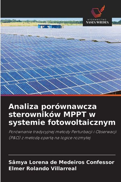 Produktbild: Analiza por&oacute;wnawcza sterownik&oacute;w MPPT w systemie fotowoltaicznym